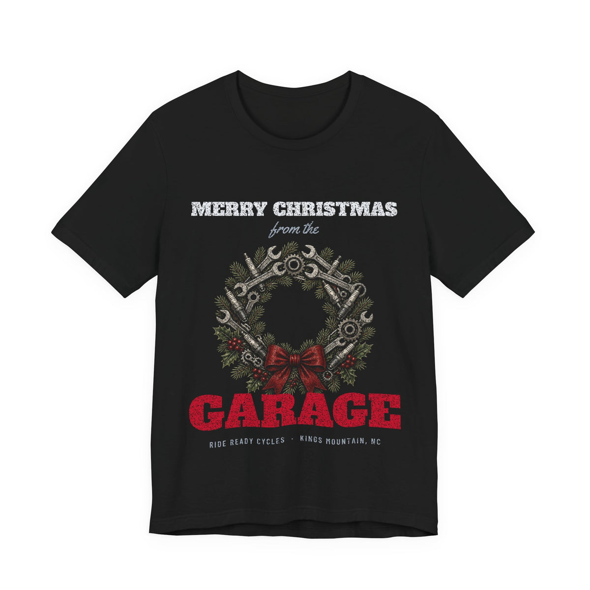 Merry Christmas from the Garage T-Shirt | Ride Ready Cycles