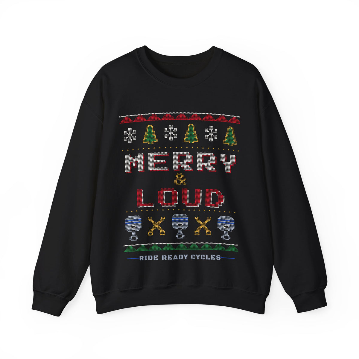 Merry & Loud Crewneck Sweatshirt | Ride Ready Cycles