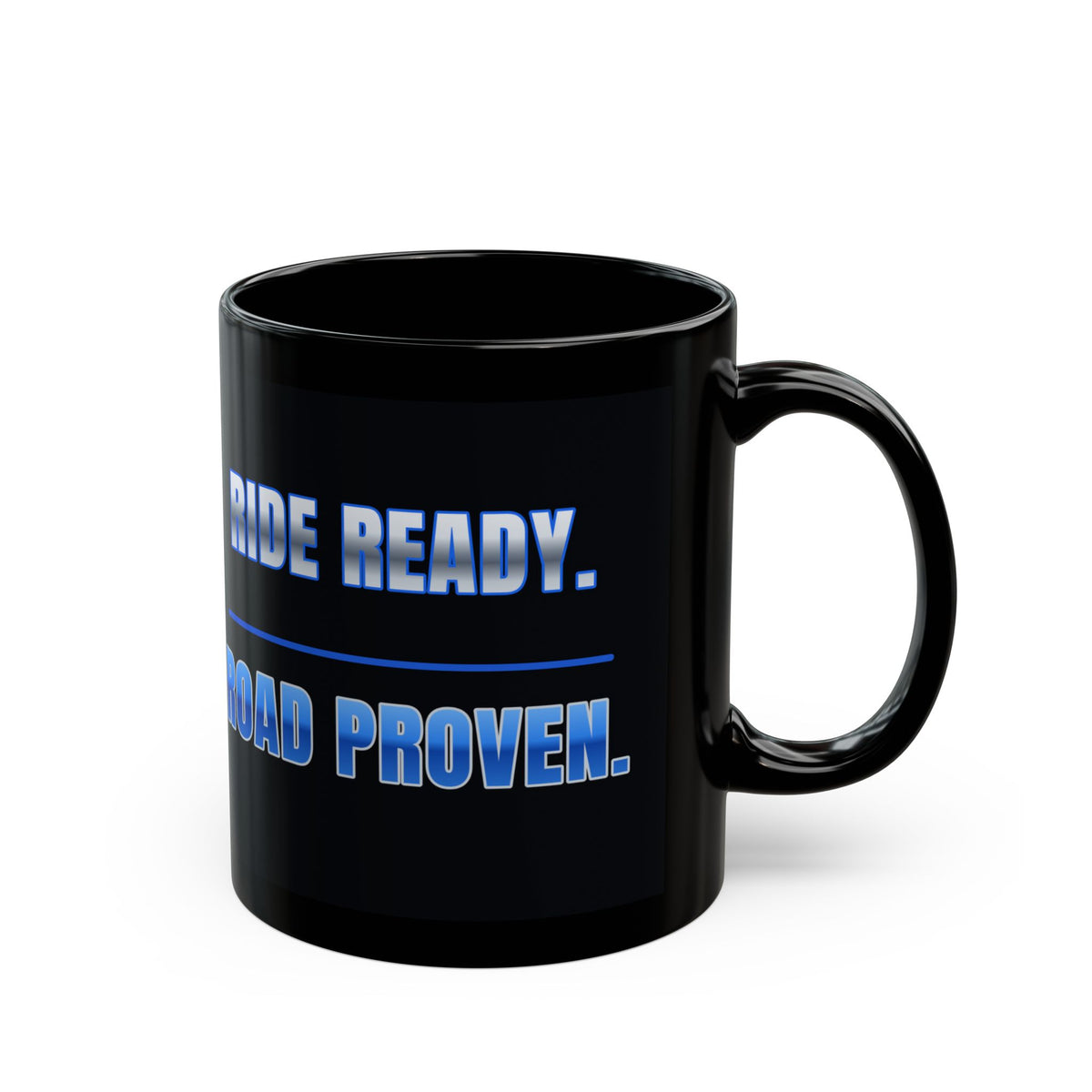 Ride Ready. Road Proven. Logo Mug