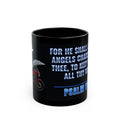 Psalm 91:11 Angels Over Thee Mug