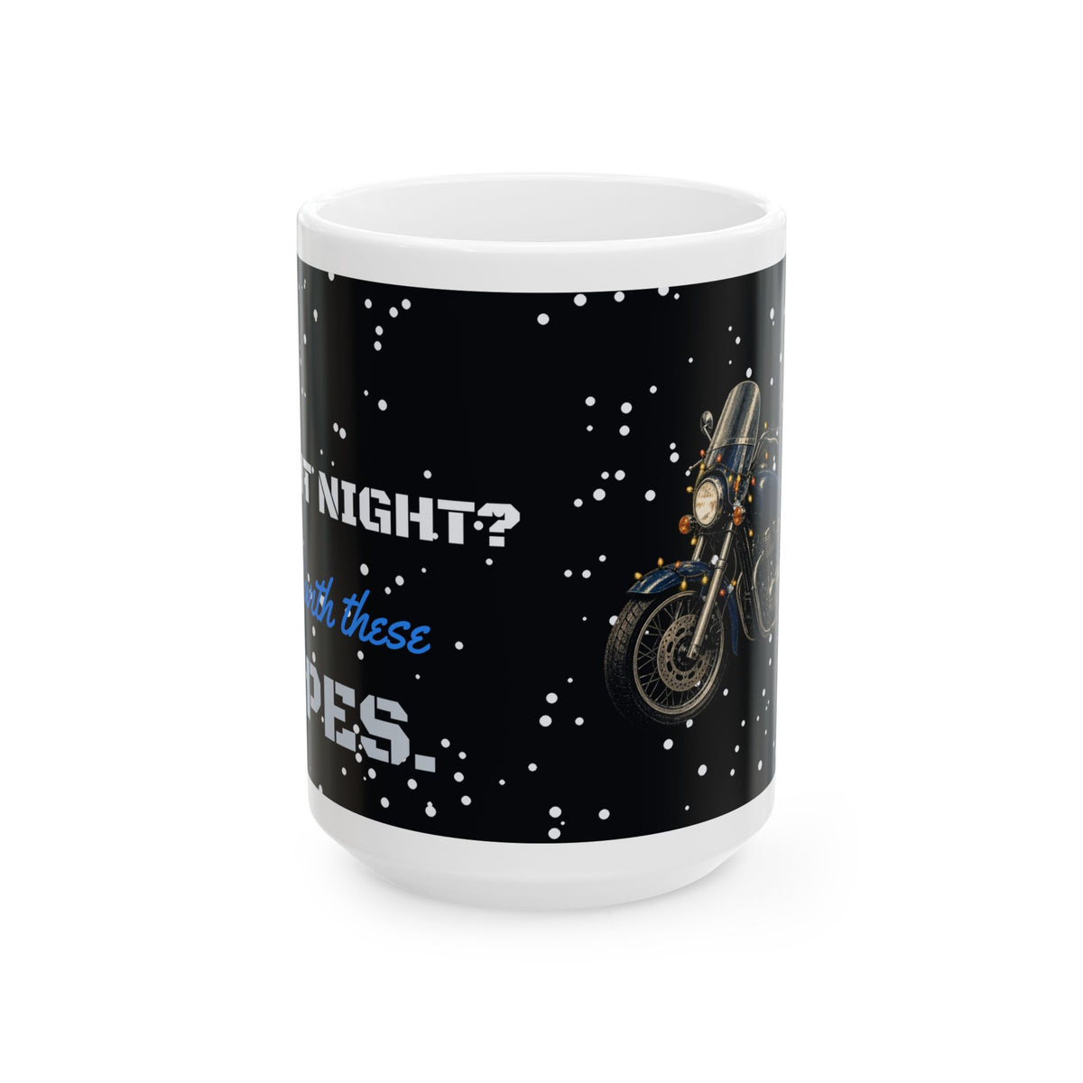 Silent Night? Not With These Pipes Mug - view 2